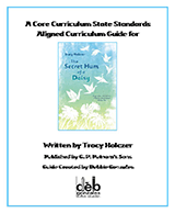 The Secret Hum of a Daisy Common Core Educator's Guide